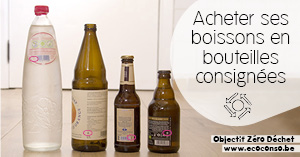 Astuce zéro déchet : quand on achète des boissons, choisir des emballages consignés Astuce zéro déchet : choisir des boissons en bouteilles consignées
