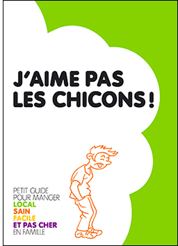 Brochure alimentation - J'aime pas les chicons