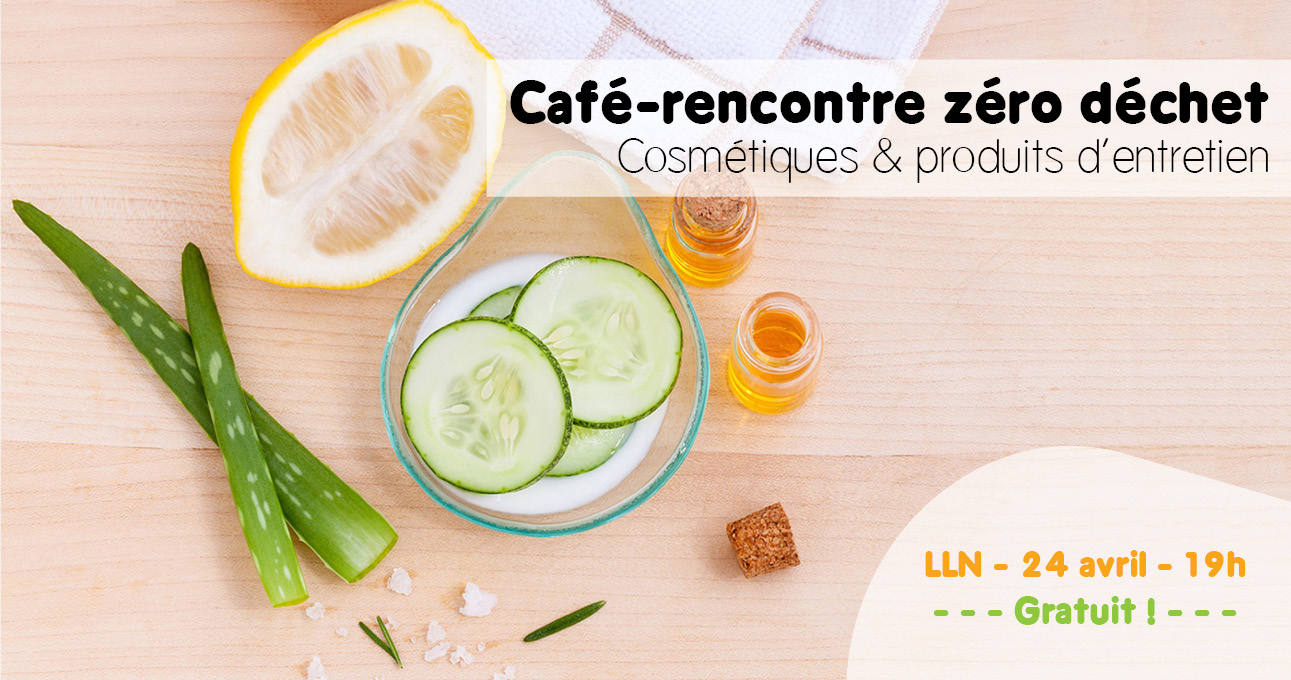 Café-rencontré zéro déchet : cosmétiques et produits d'entretien